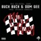 My Way (feat. Buck Buck & Dom Gee) - Big Colossal Gang lyrics