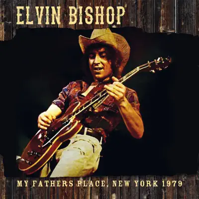 My Father's Place, New York 1979 - Elvin Bishop