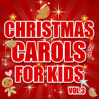 Christmas Carols for Kids, Vol. 3 - The Countdown Kids