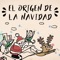 El Origen de Navidad - Rodrigo Septién & Destripando la Historia lyrics