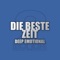 Die beste Zeit (Deep Emotional) - 2Bough lyrics