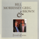 You Can't Always Get What You Want - Bill Morrissey & Greg Brown
