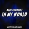 In My World [Blue Exorcist] [feat. Romix] - Mattyyym lyrics