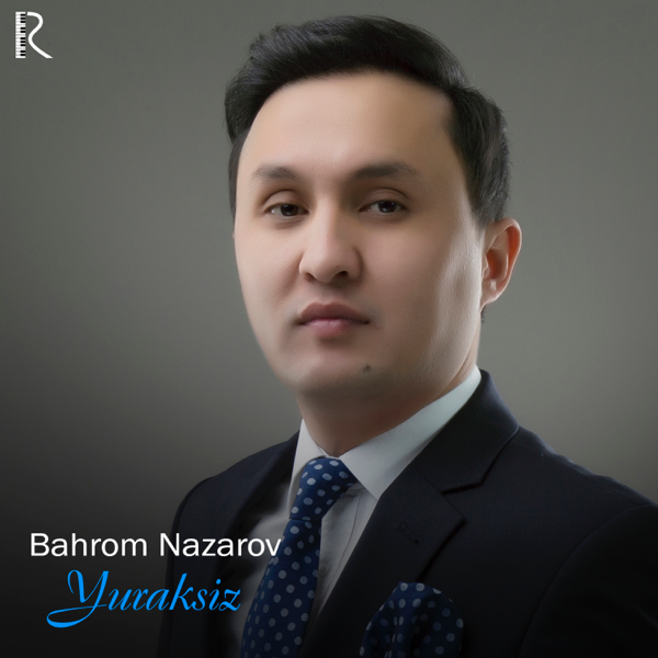 BAHROM NAZAROV YURAKSIZ MP3 СКАЧАТЬ БЕСПЛАТНО BAHROM NAZAROV YURAKSIZ MP3 СКАЧАТЬ БЕСПЛАТНО