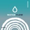 Water Flow (Inkke Remix) - Klyne lyrics