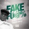 Fake as Fuck (feat. Shady Nate) - S.S. From Da West lyrics