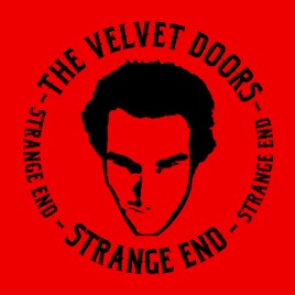 Strange End Single By The Velvet Doors