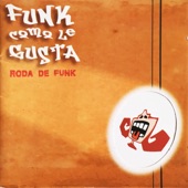 Funk Como Le Gusta - Funk de Bamba
