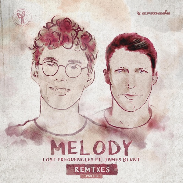 Melody (feat. James Blunt) [Remixes, Pt. 2] - Single - Lost Frequencies