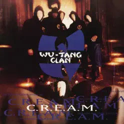 C.R.E.A.M. (Cash Rules Everything Around Me) - EP - Wu-Tang Clan