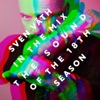 Sven Väth in the Mix: The Sound of the 18th Season