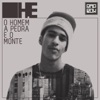 O Homem, a Pedra e o Monte - Single