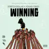 Winning (feat. Young Crazy) song lyrics