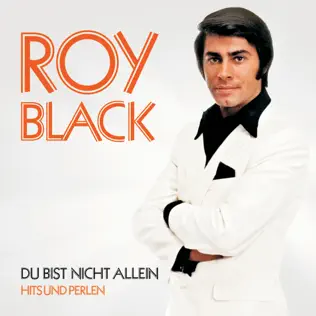 baixar álbum Roy Black - Du bist nicht allein Hits und Perlen