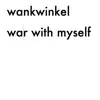 War With Myself - Single album lyrics, reviews, download