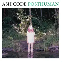 Posthuman by Ash Code album reviews, ratings, credits