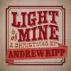 Light of Mine - EP album lyrics, reviews, download