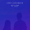 Not Alone (feat. Skela) - Josh Jacobson lyrics
