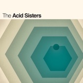 The Acid Sisters - Cold Moon