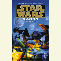 Aaron Allston - Star Wars: X-Wing: Iron Fist: Book 6 (Abridged) artwork