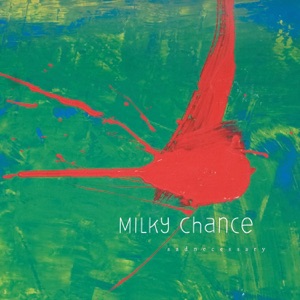 Milky Chance - Stolen Dance - 排舞 音樂