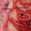 Sex Worker album lyrics, reviews, download