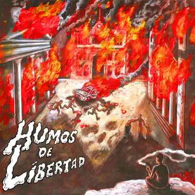 Humos De Libertad (Vol. 1) - Humos De Libertad Humos De Libertad (Vol. 1) - Humos De Libertad