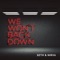 We Won't Back Down (JimmyJames Remix) - Seth & Nirva lyrics