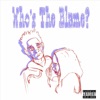 Who's the Blame? - Single