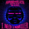 I Need a Painkiller (Armand Van Helden Vs. Butter Rush / MK Remix) - Single album lyrics, reviews, download