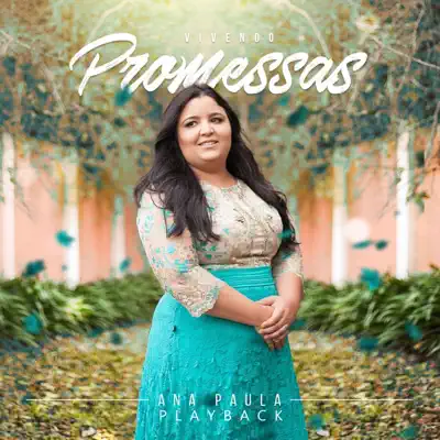 Vivendo Promessas (Playback) - Ana Paula