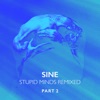 Stupid Minds Remixed, Pt. 2 (Remixes)