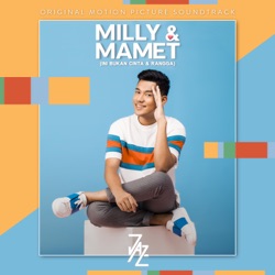 Jaz - Berdua Bersama (Milly & Mamet Original Motion Picture Soundtrack)