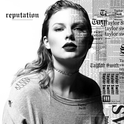 Taylor Swift – Reputation