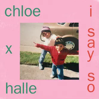 I Say So by Chloe x Halle song reviws