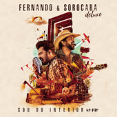 Sou Do Interior (Ao Vivo) [Deluxe] - Fernando & Sorocaba