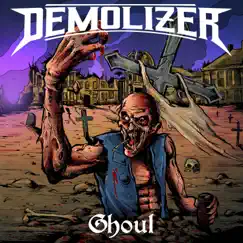 Ghoul - EP by Demolizer album reviews, ratings, credits