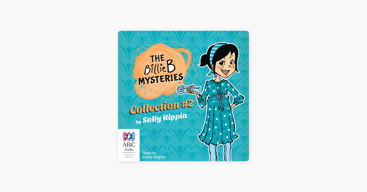 ‎The Billie B Mysteries Collection #2 (Unabridged) On Apple Books