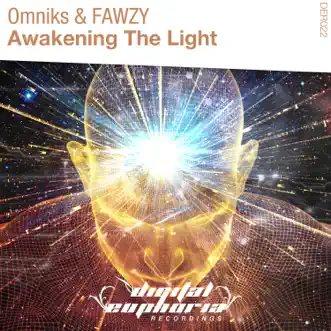 Awakening the Light by Omniks & FAWZY song reviws