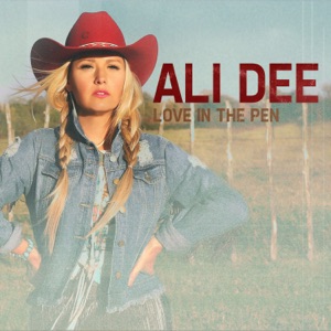 Ali Dee - Love in the Pen - 排舞 音樂