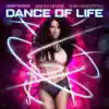 Dance of Life (Come Alive) [feat. Sean Kingston] - Single album lyrics, reviews, download
