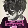 The Weight Is Gone (Remixes) - Single album lyrics, reviews, download