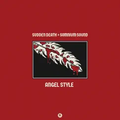 Angel Style - Single by SVDDEN DEATH & Somnium Sound album reviews, ratings, credits