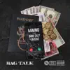 Bag Talk (feat. Dave East & Jaquae) - Single album lyrics, reviews, download