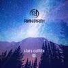 Stars Collide - Single