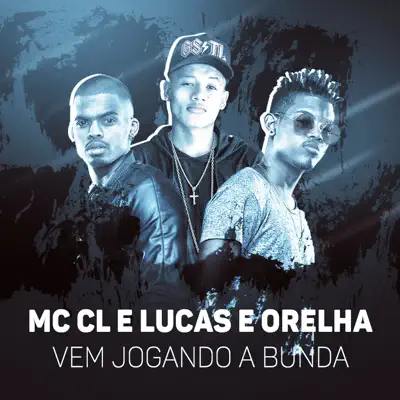 Vem jogando a bunda - Single - Lucas