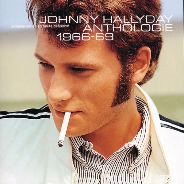 Anthologie 1966-69 - Johnny Hallyday