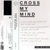 Cross My Mind: The Mixtape - Single