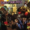 Sweet Suburbia - Living To Remain