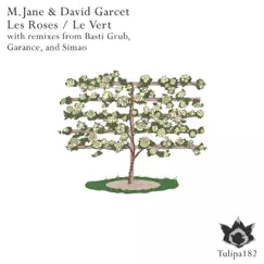 Les Roses / Le Vert by MJane & David Garcet album reviews, ratings, credits